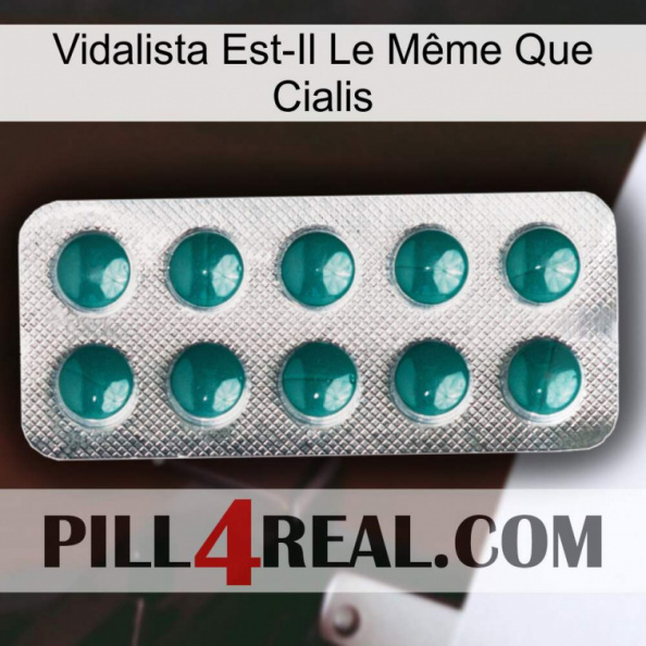 Vidalista Est-Il Le Même Que Cialis dapoxetine1